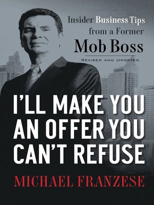 cover image of I'll Make You an Offer You Can't Refuse